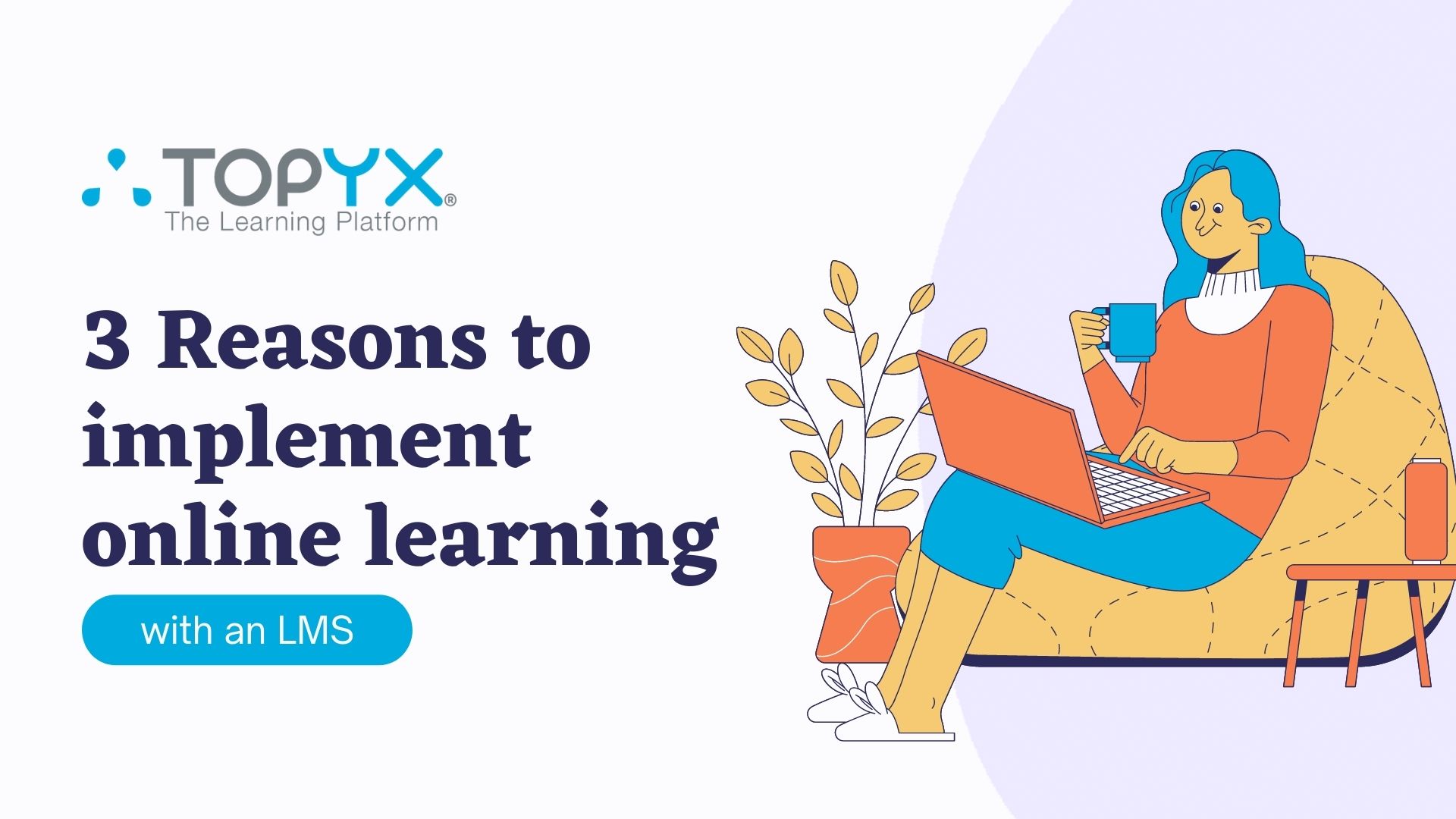 Here are 3 reasons your company should be using online learning.