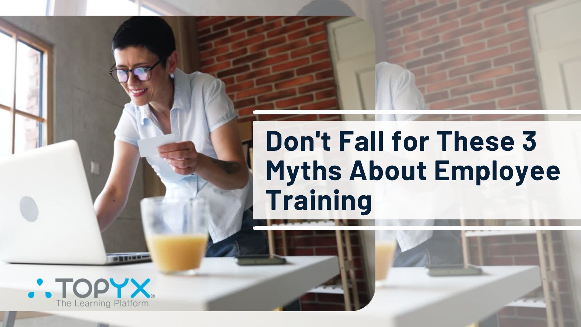 Never buy into these myths about employee training.